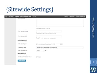 {Sitewide Settings}
http://WPjeff.com
9
 