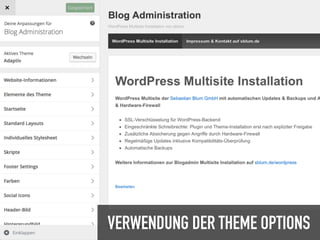 VERWENDUNG DER THEME OPTIONS
 