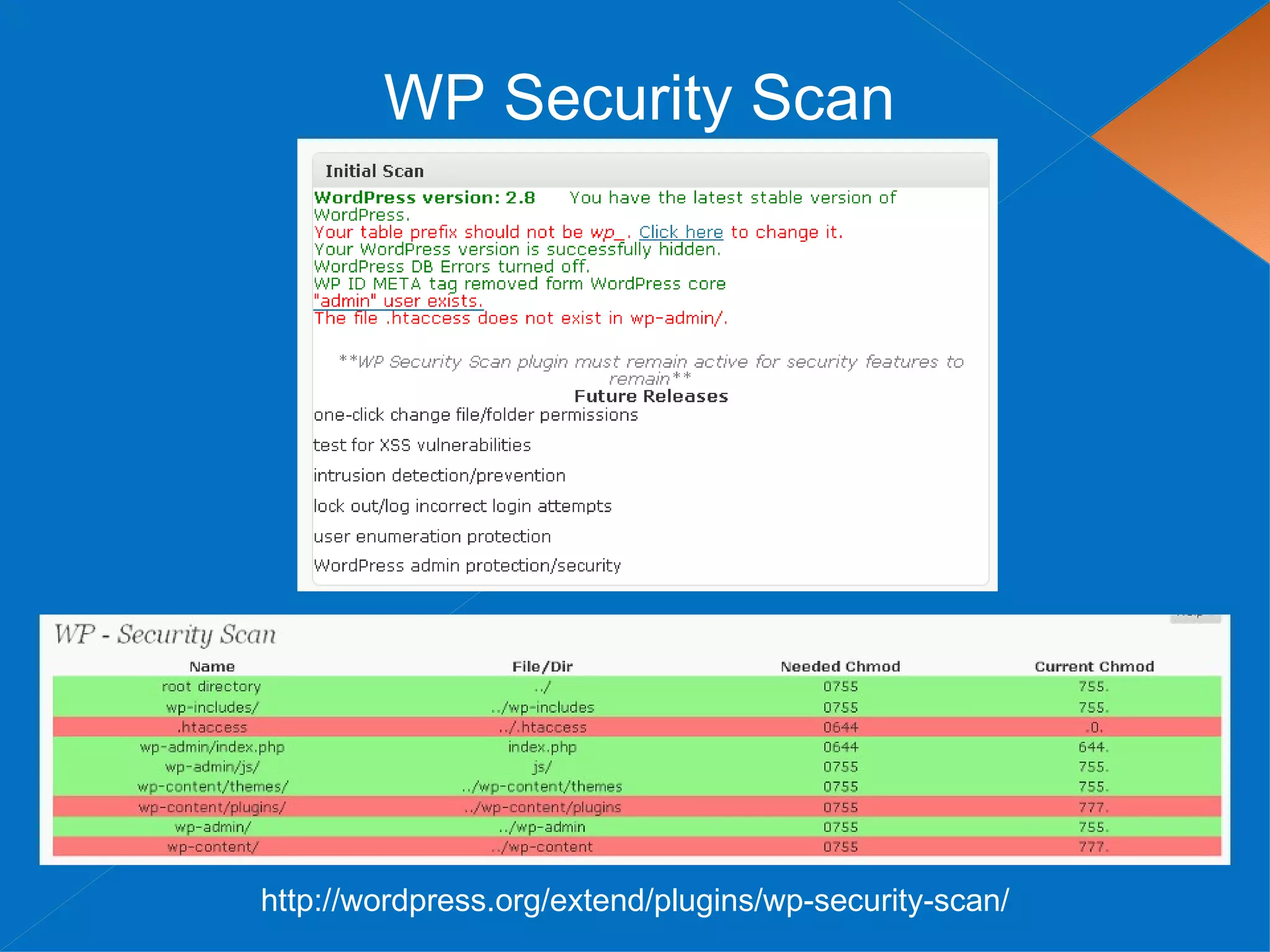 WP Security Scan




http://wordpress.org/extend/plugins/wp-security-scan/
 