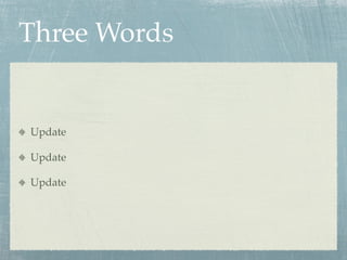 Three Words


Update

Update

Update
 