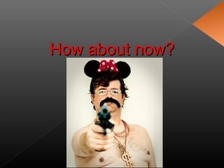 How about now?How about now?
 