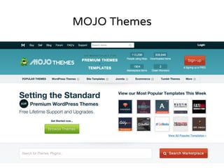 MOJO Themes 
 