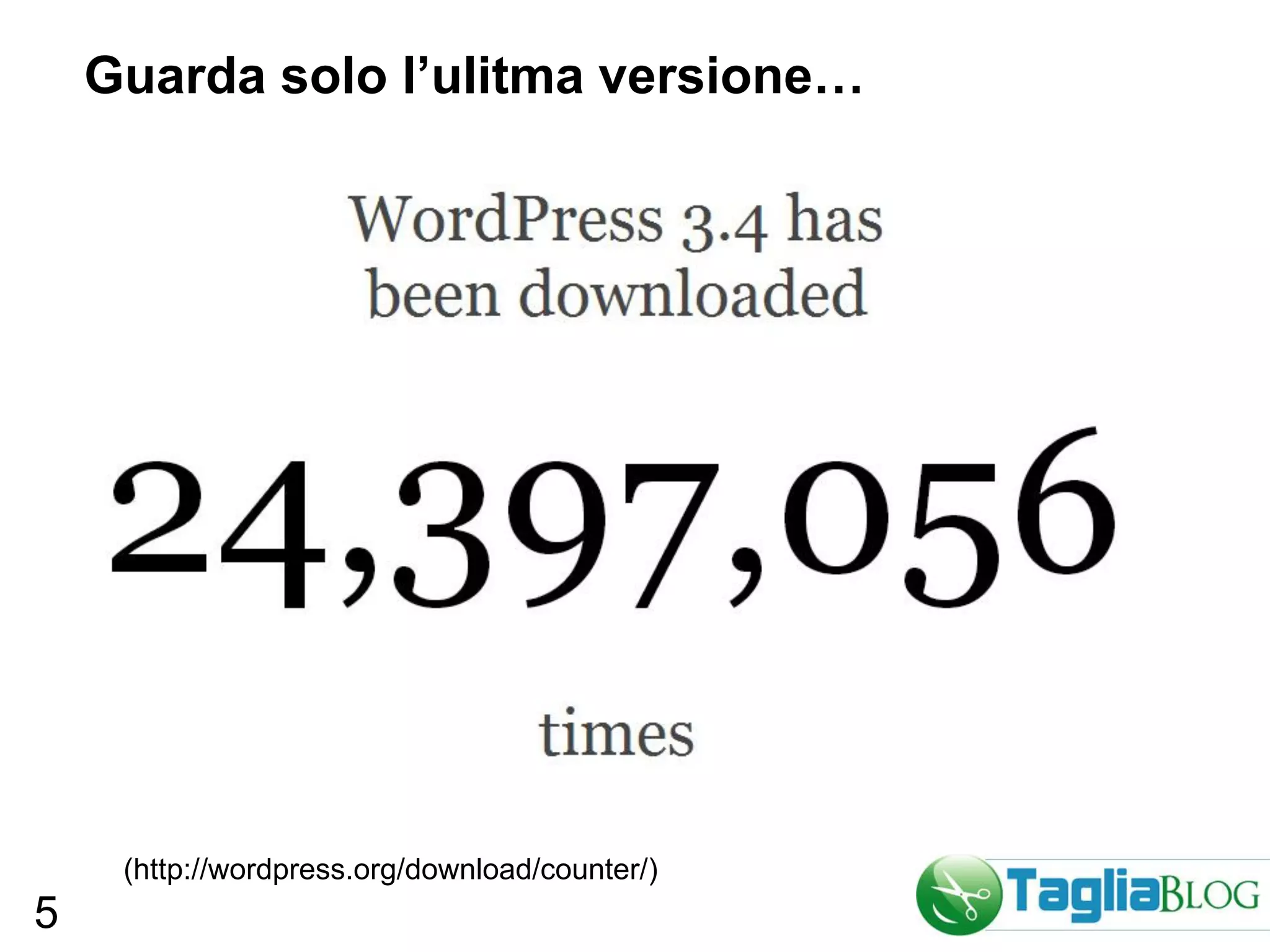 Guarda solo l’ulitma versione…

    Il CMS più utilizzato
    Consiste nel "noleggiare" gli spazi
    pubblicitari del suo sito (spazi banner) a
    Google. Adsense mostrerà in quegli spazi
    delle pubblicità contestuali alle pagine del
    tuo sito. Se una pagina parla di scarpe
    appariranno pubblicità inerenti alle
    scarpe, se parla di automobili,
    appariranno pubblicità di auto,
    assicurazioni auto ecc.




       (http://wordpress.org/download/counter/)
5
 