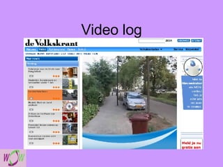 Video log 