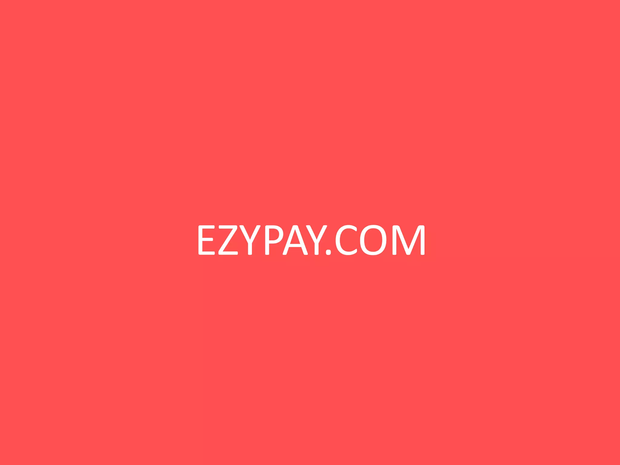 EZYPAY.COM
 