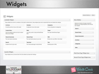 http://diywebsitecoach.com
Widgets
 