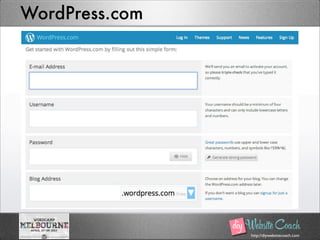 http://diywebsitecoach.com
WordPress.com
 
