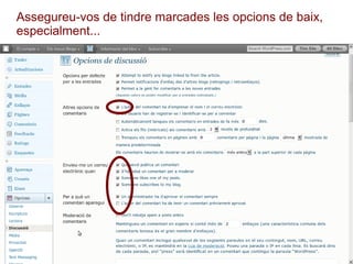 Assegureu-vos de tindre marcades les opcions de baix, especialment... 