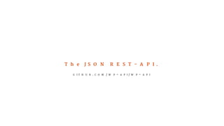 The JSON REST-API. 
GITHUB.COM/WP-API/WP-API 
 