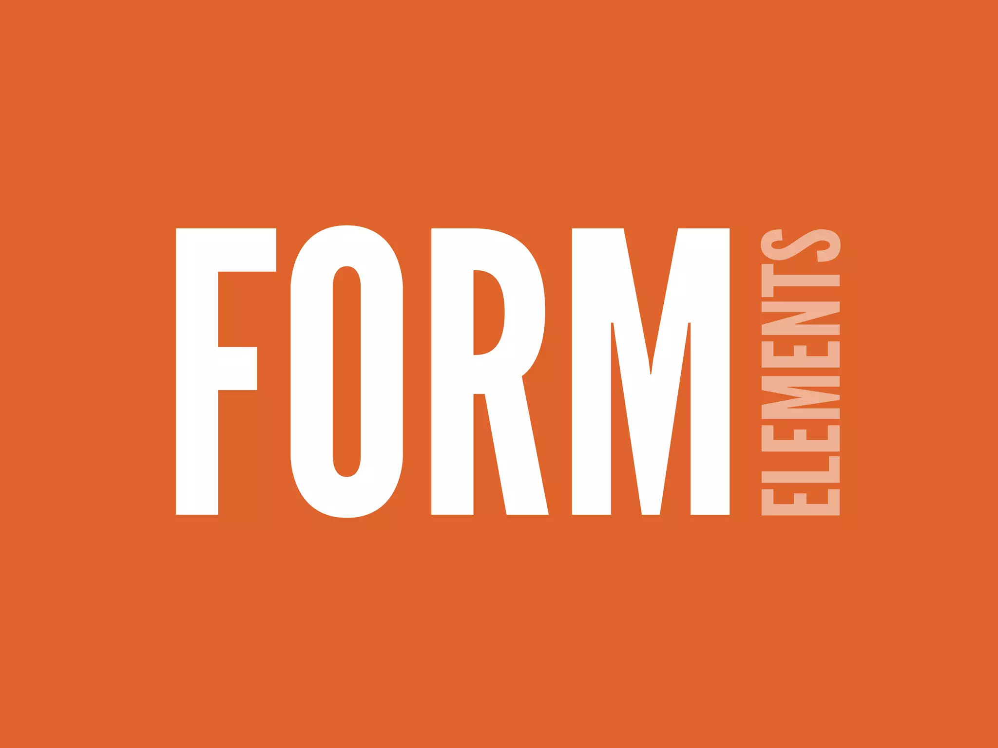 FORM ELEMENTS 