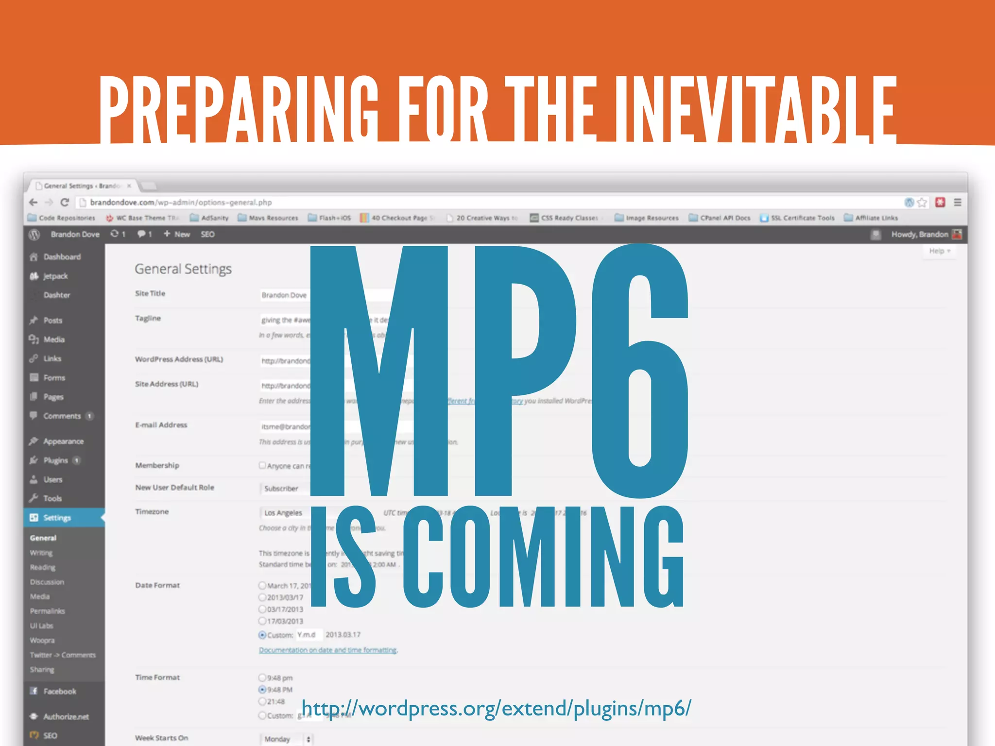PREPARING FOR THE INEVITABLE MP6 IS COMING http://wordpress.org/extend/plugins/mp6/ 