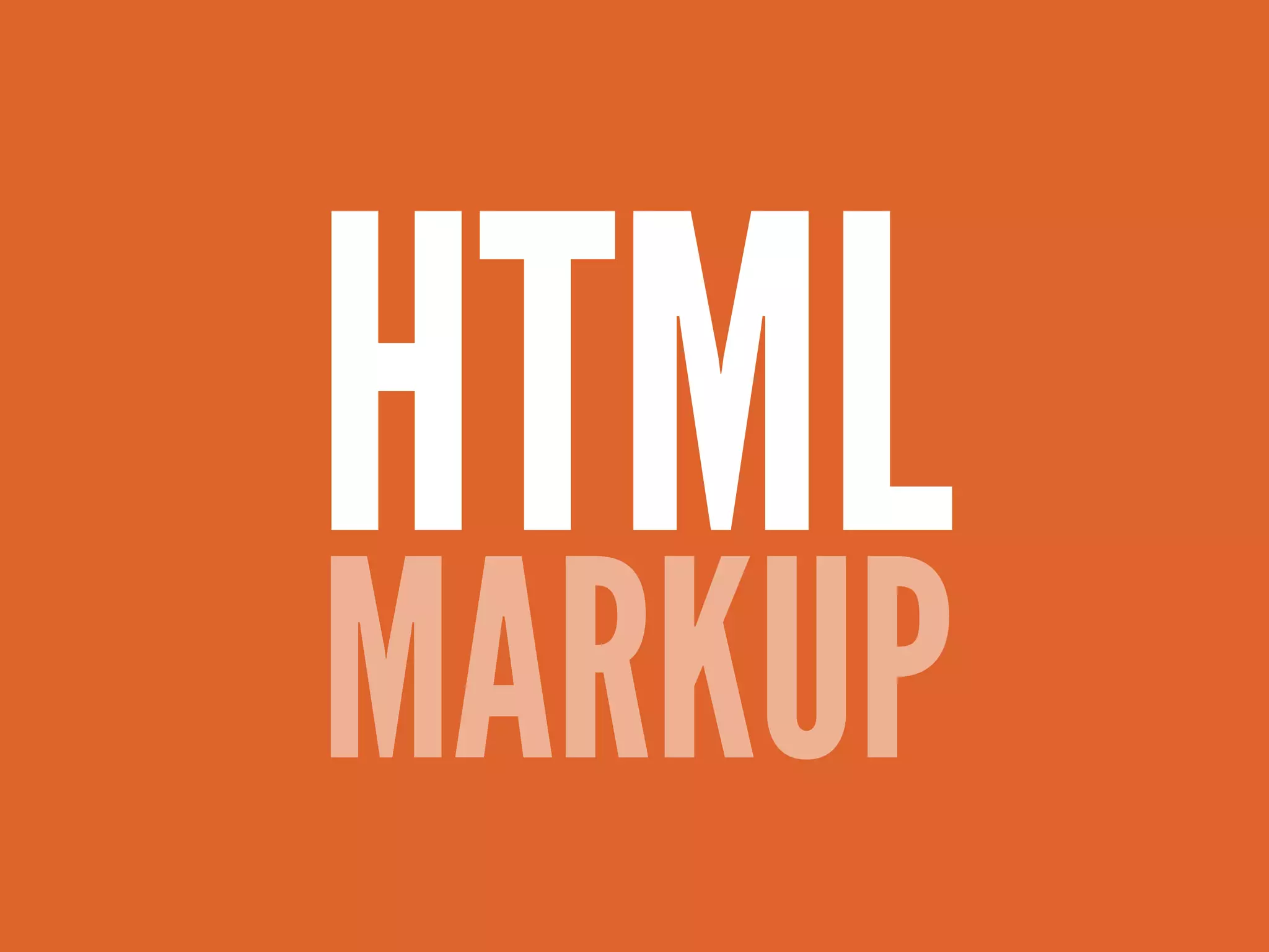 HTML MARKUP 