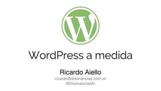 WordPress a medida
 