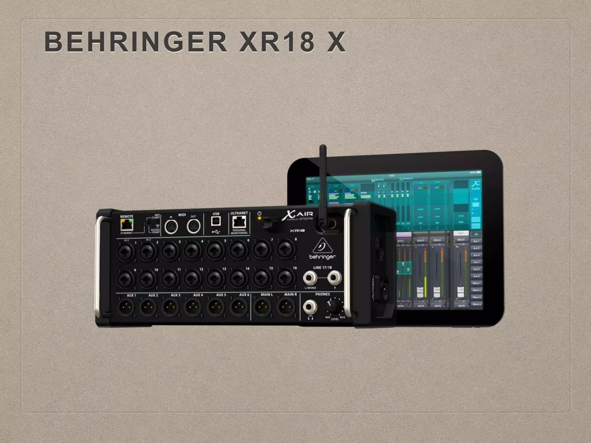 BEHRINGER XR18 X
 