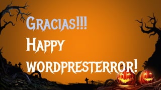 Gracias!!!
Happy
wordpresterror!
 