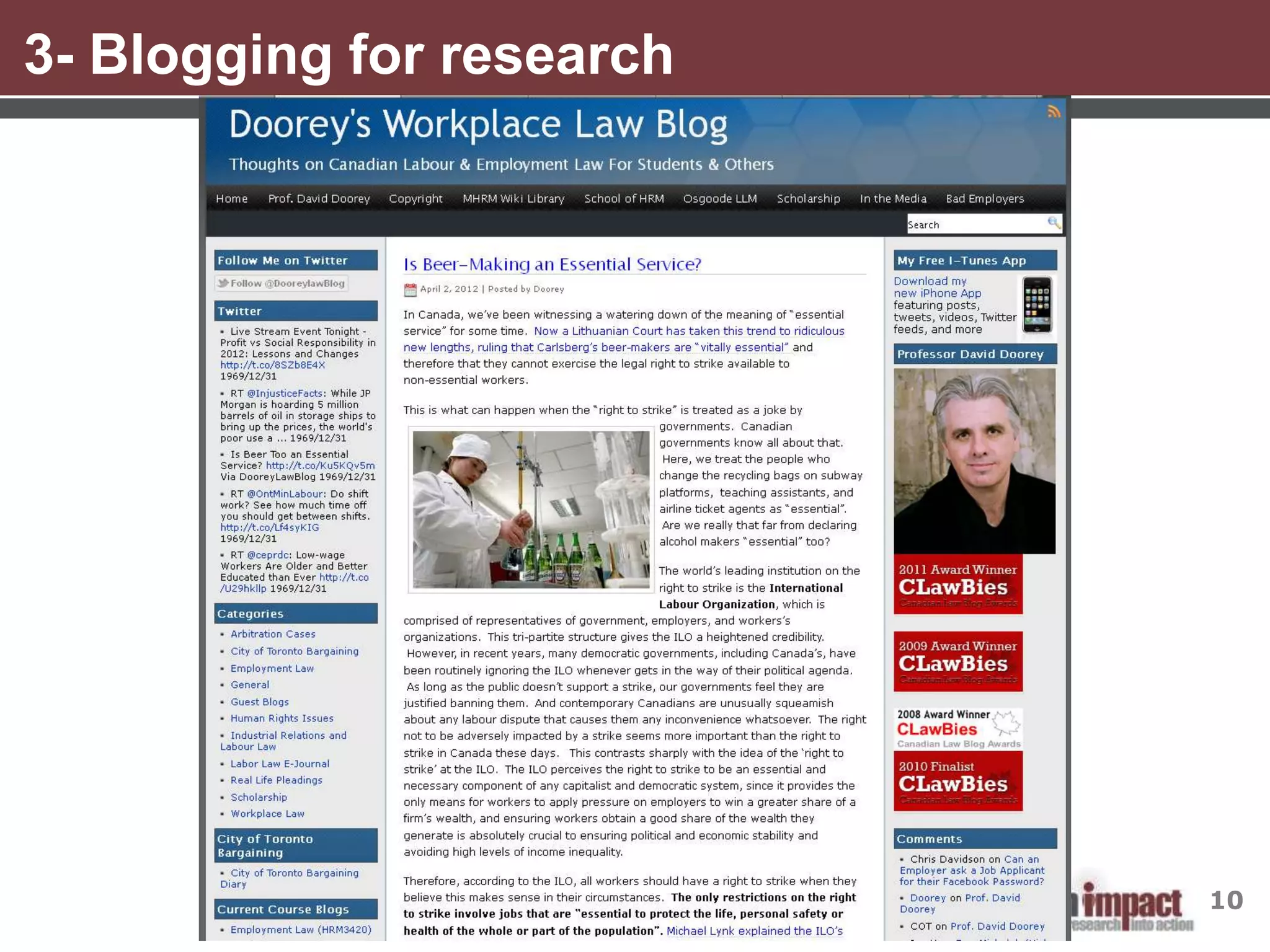 3- Blogging for research




                           10
 