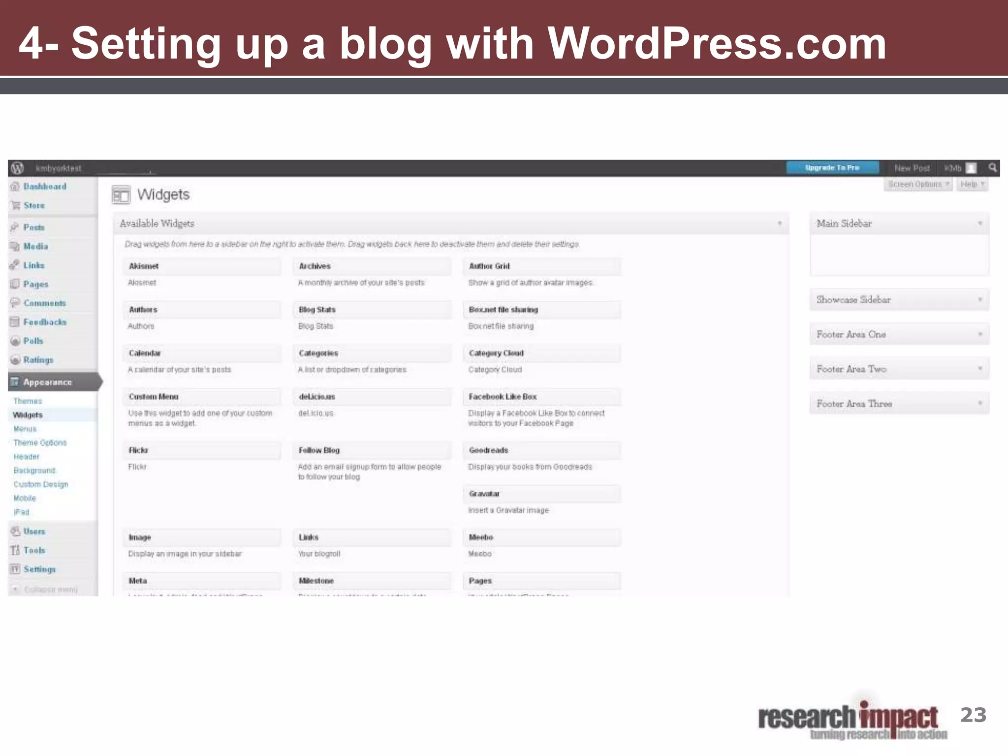 4- Setting up a blog with WordPress.com




                                          23
 
