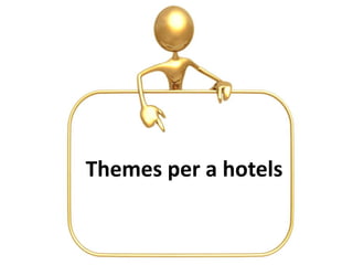 Themes per a hotels<br />51<br />