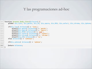 Y las programaciones ad-hoc
 