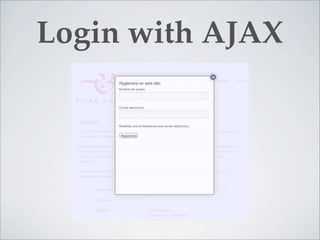 Login with AJAX
 