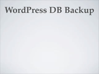 WordPress DB Backup
 