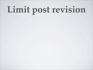Limit post revision
 
