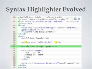 Syntax Highlighter Evolved
 