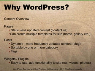 OverviewHere’s what we’ll be covering today… Why WordPress?
