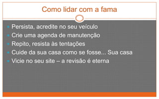 Gerenciar o blog - visualTemas premium ou free, frameworksPense bem sobre anúnciosPlaneje a sua navegaçãoTente manter o padrão em suas fotos ou vídeos