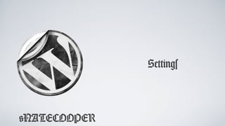 @NATECOOPER
Settings
 