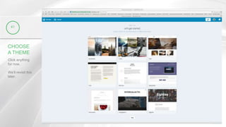 CHOOSE
A THEME
Click anything
for now.
We’ll revisit this
later.
41
 