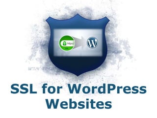 SSL for WordPress
Websites
 