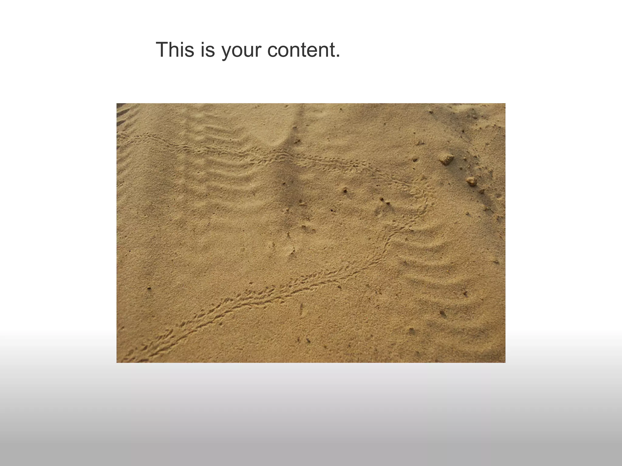 This is your content.
 