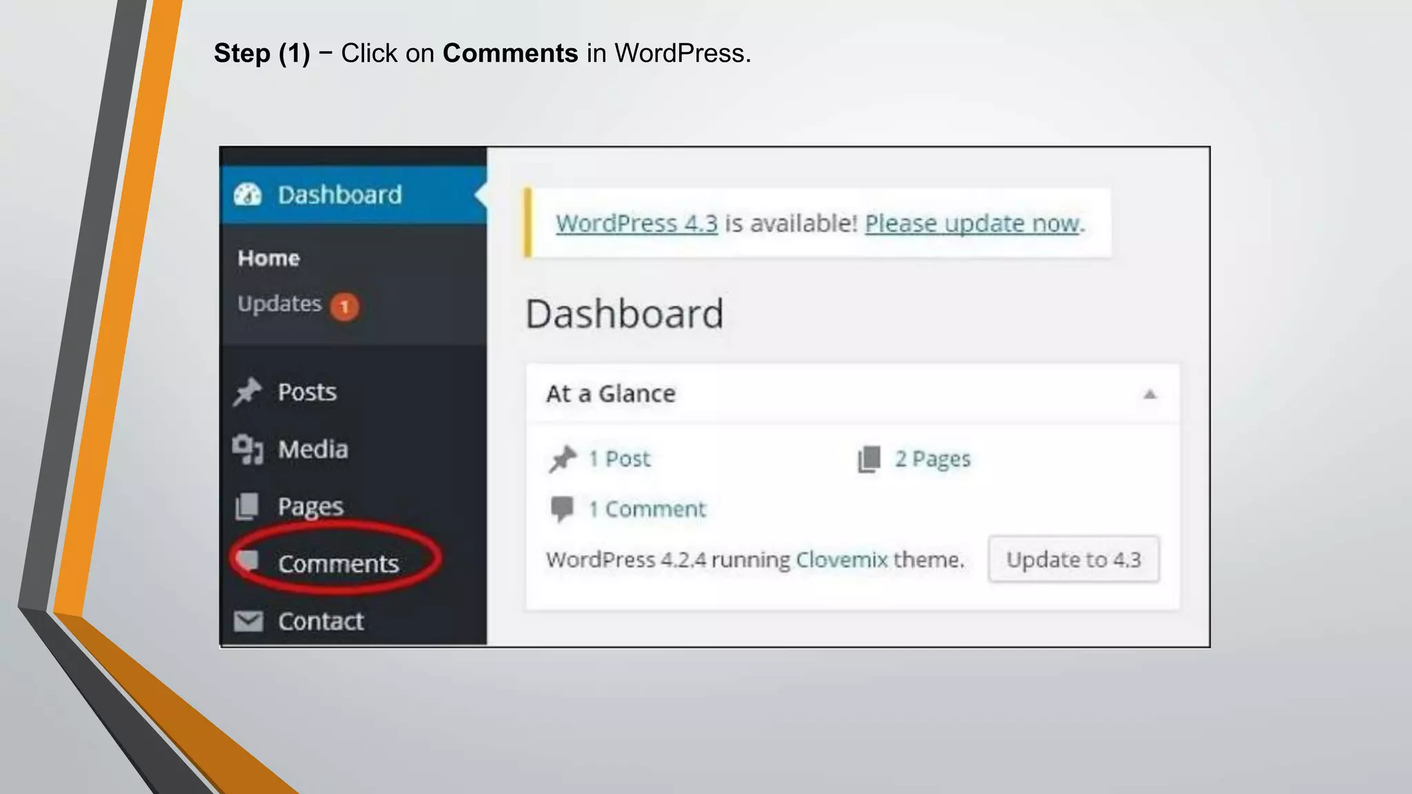 Step (1) − Click on Comments in WordPress.