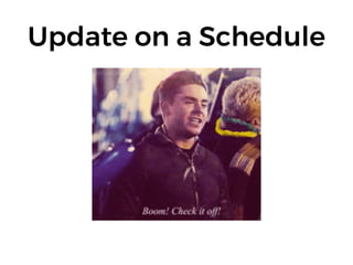 Update on a Schedule
 
