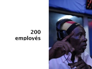 200
employés
 
