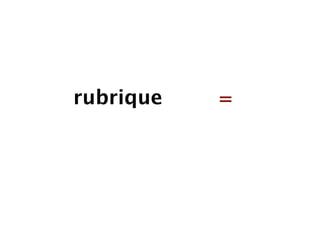 rubrique   =
 