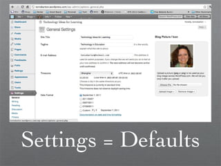 Settings = Defaults 