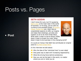 Posts vs. Pages



Post
 