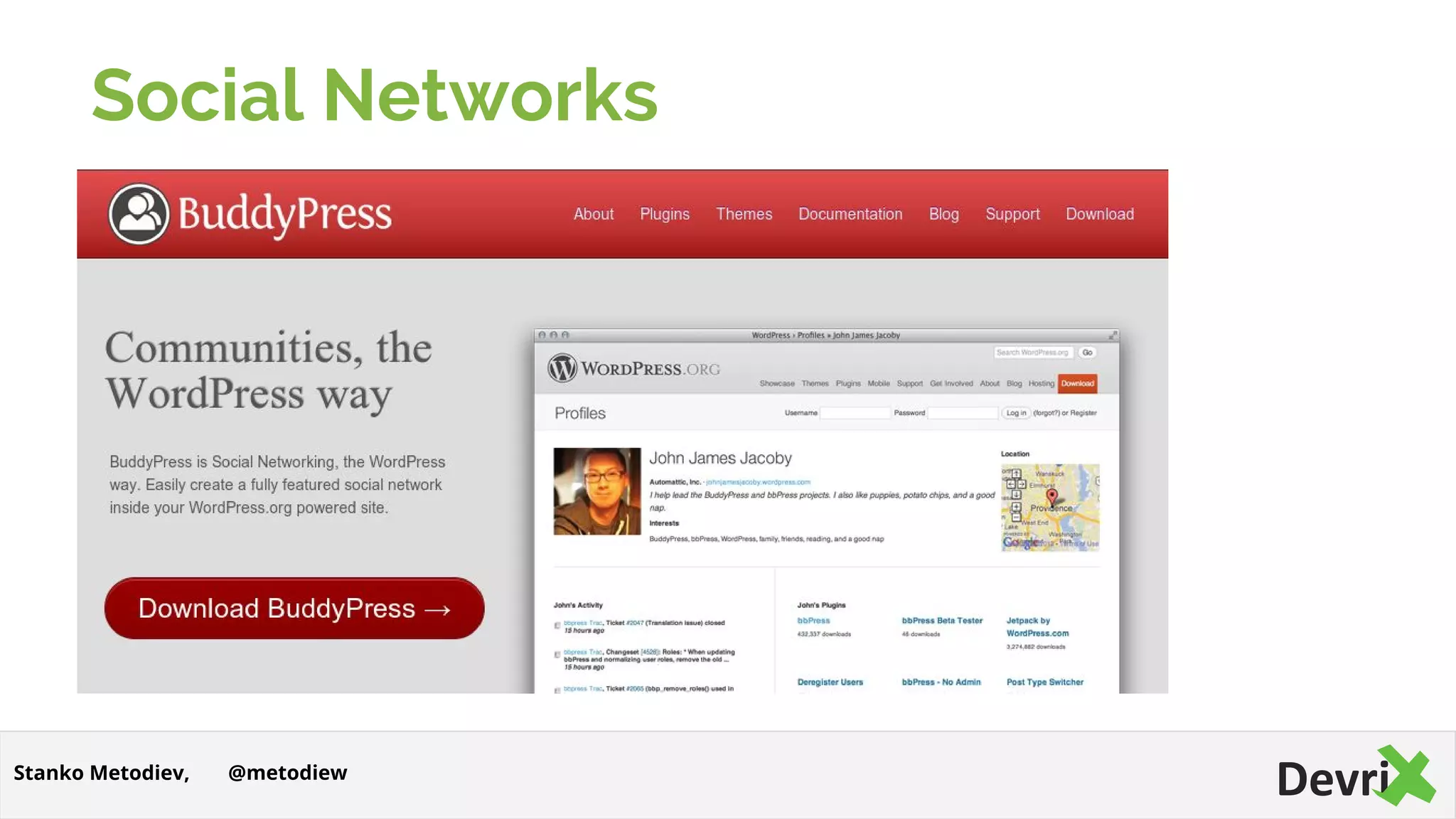 Social Networks
@metodiewStanko Metodiev,
 