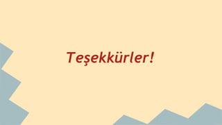 Teşekkürler!
 