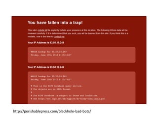 BLACKHOLE
http://perishablepress.com/blackhole-bad-bots/
 