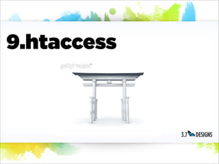 9.htaccess
 