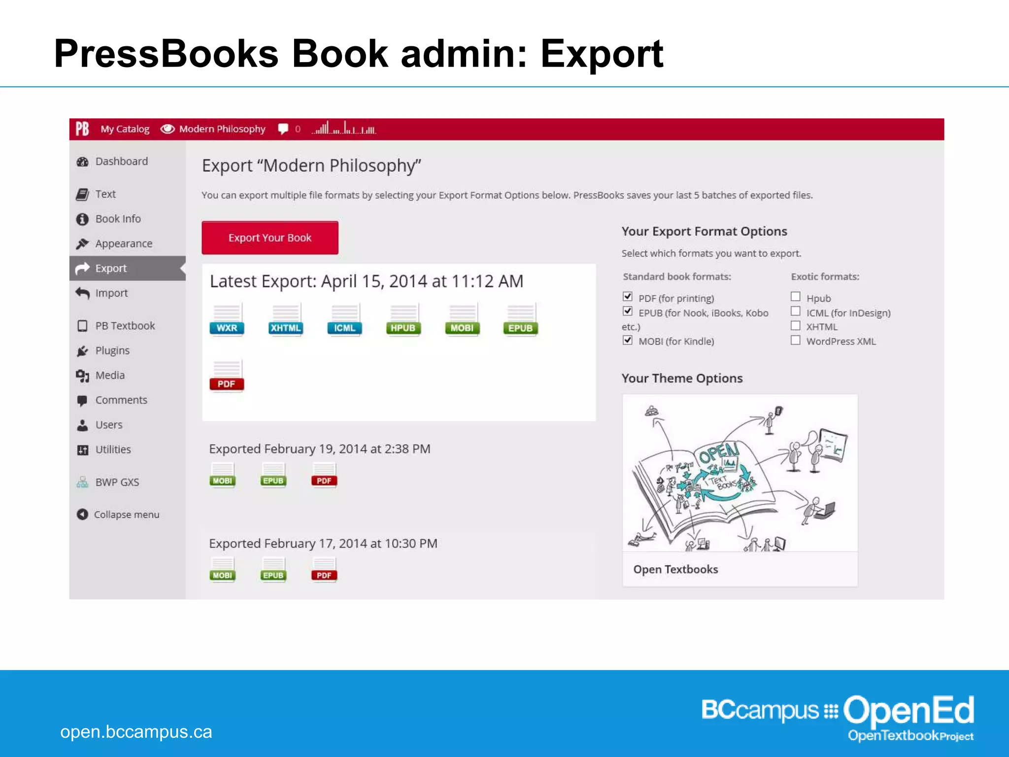 PressBooks Book admin: Export 
open.bccampus.ca 
 