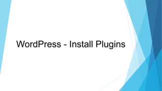WordPress - Install Plugins
 