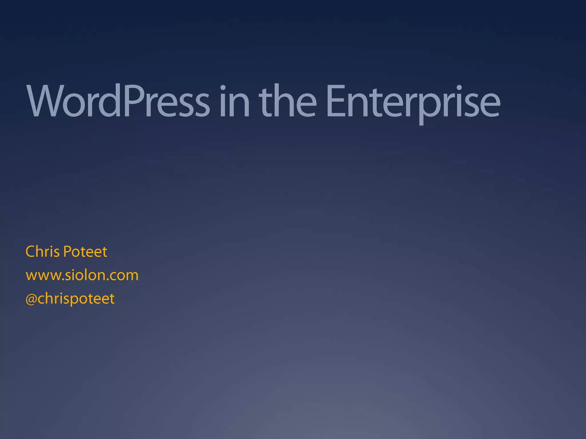 WordPress In The Enterprise