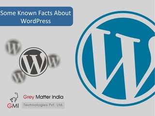 Some Known Facts About
WordPress
 