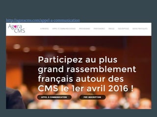 http://agoracms.com/appel-a-communication
 