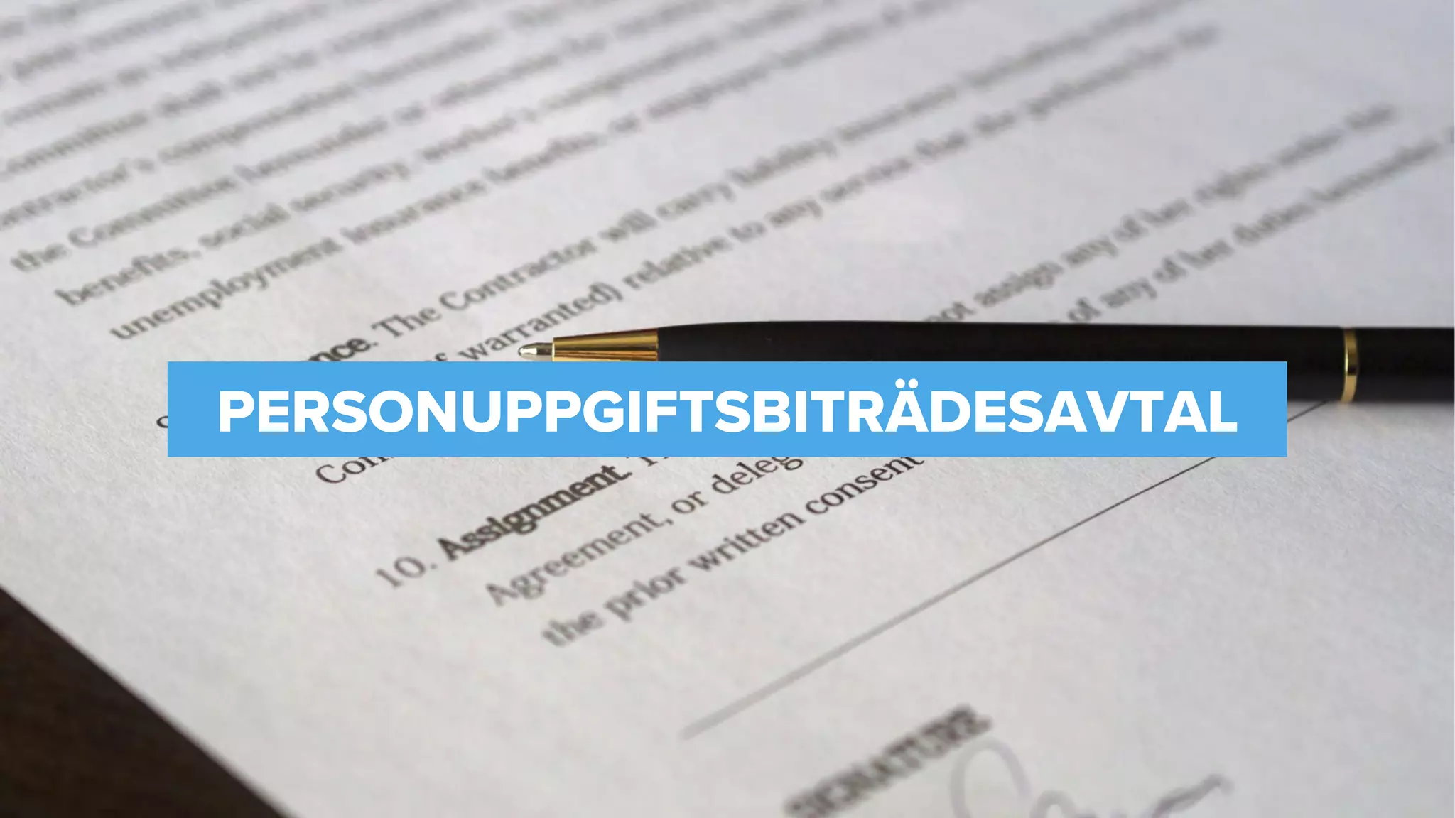 PERSONUPPGIFTSBITRÄDESAVTAL
 