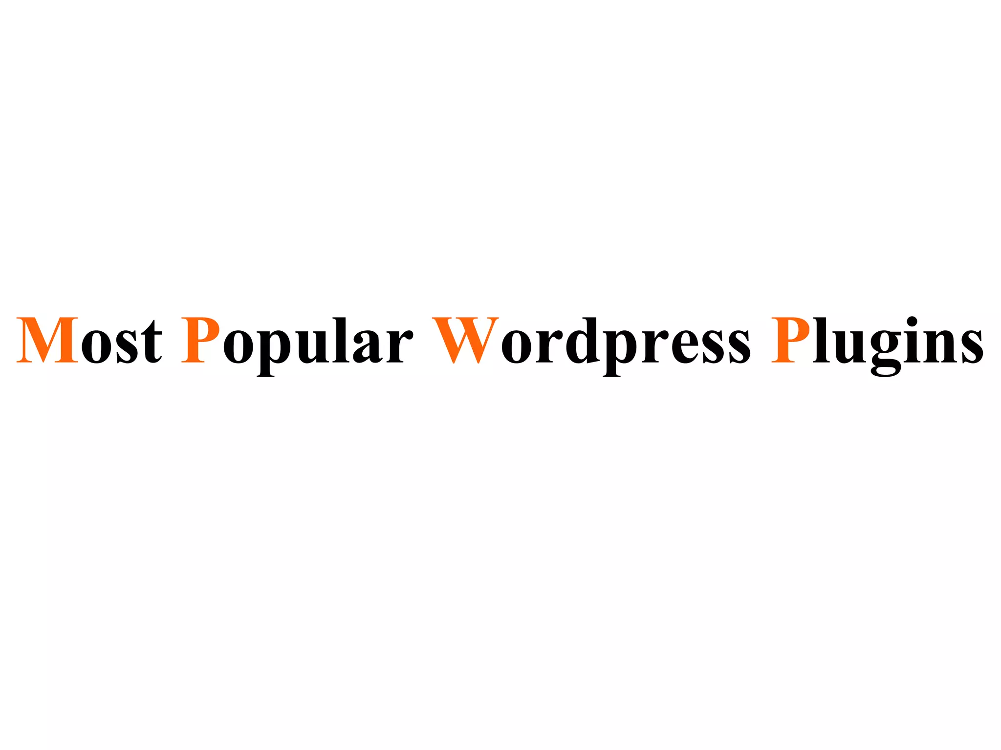 Most Popular Wordpress Plugins